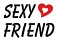 Sexy Friend